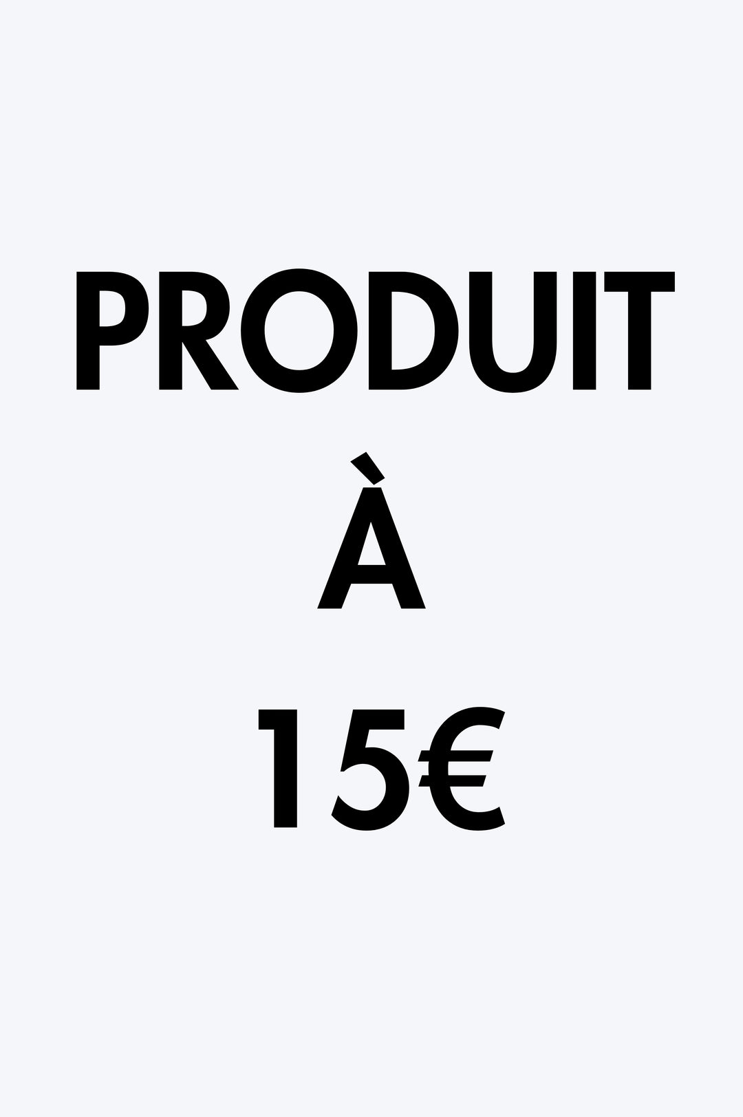 Produit à 15€