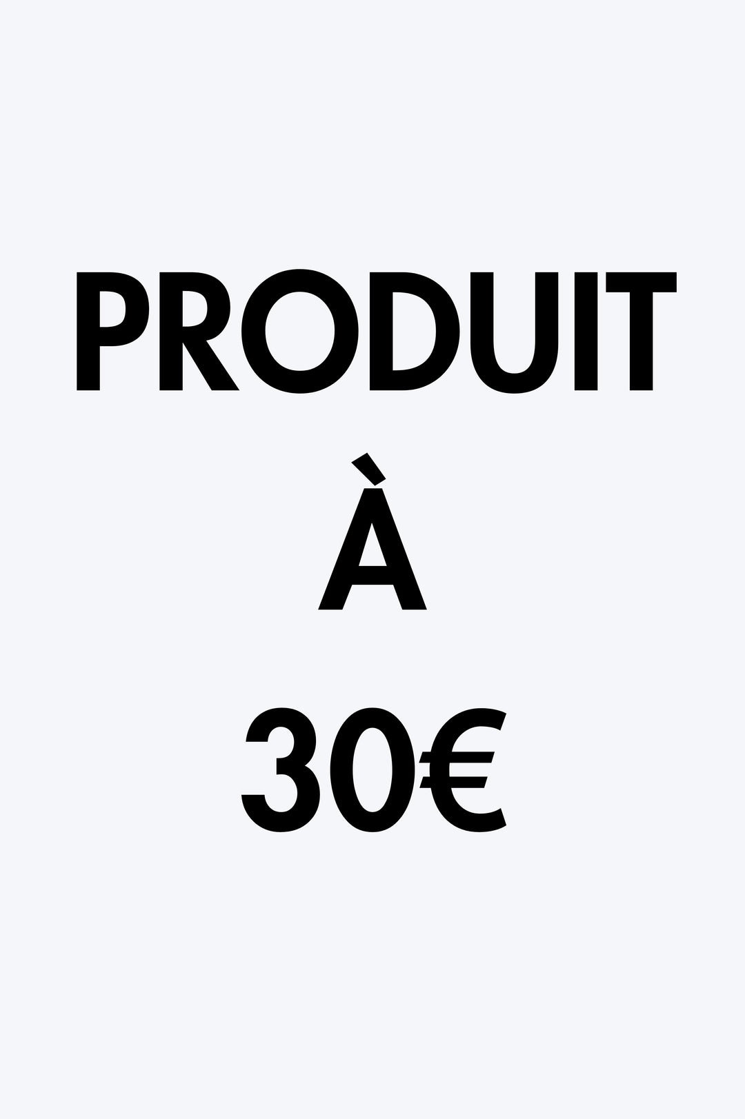 Produit à 30€